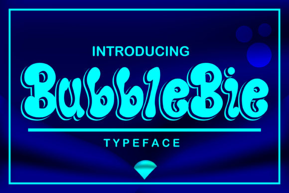 Bubblebie: A Font That Adds Joy to Your Brand