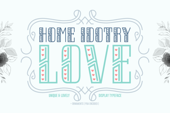 Home Idotry Love: A Unique Display Font for Bold Visuals